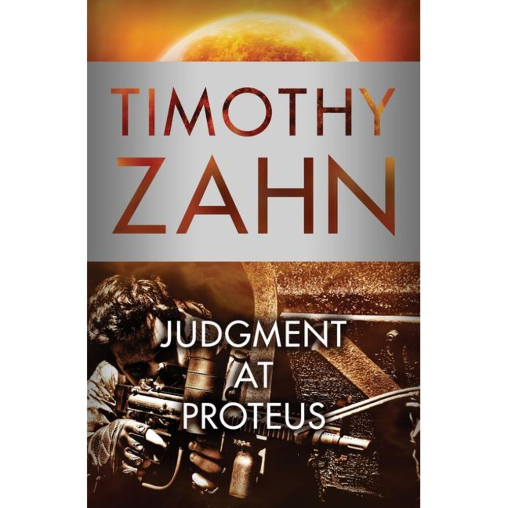 Judgment at Proteus -- Timothy Zahn